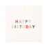 Happy Birthday Small Paper Napkins | Cocktail | Package 20