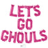 Lets Go Ghouls Halloween Balloon Banner Kit
