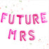 Future Mrs Balloon Banner Kit | Silver | Gold | Rose Gold | Pink | Blue