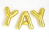 YAY Letter Balloon Kit | Silver | Gold | Rose Gold | Pink | Blue
