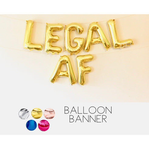 Legal AF Balloons | Silver | Gold | Rose Gold | Pink | Blue