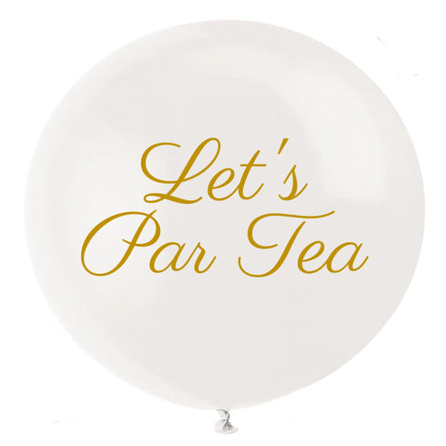 "Let's Par Tea" Custom Birthday Latex Balloons