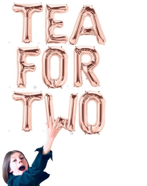 TEA FOR TWO Letter Balloons | Silver | Gold | Rose Gold | Pink | Blue