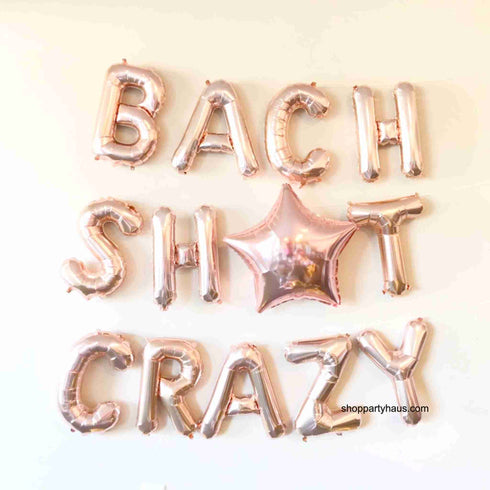Bach Shit Crazy Balloon Banner Kit | Silver | Gold | Rose Gold | Pink | Blue