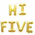 HI FIVE Letter Balloons | Silver | Gold | Rose Gold | Pink | Blue