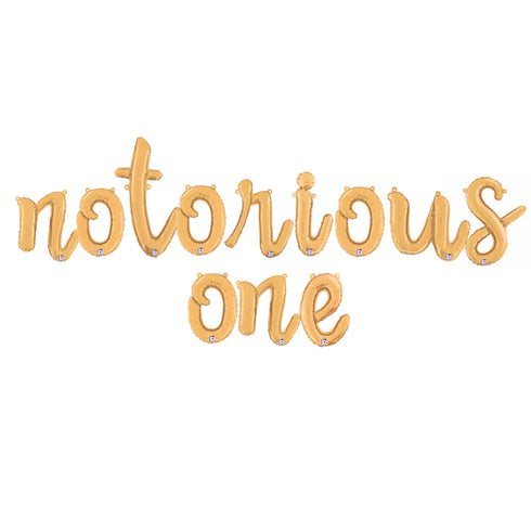 NOTORIOUS ONE Letter Balloon Banner | Gold | Rose Gold | Silver