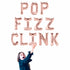 FIZZ POP CLINK Balloons | Silver | Gold | Rose Gold | Pink | Blue