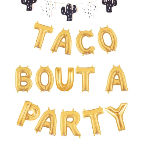 TACO BOUT A PARTY Letter Balloon Kit